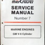Mercruiser Service Manual Number 7 GM V-6 Cylinder #90-12410-1185 - USED
